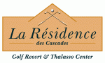 La Rčcidence des Cascades